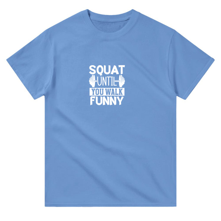You Walk Funny Regular T-shirt