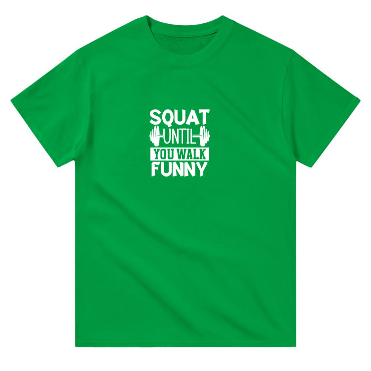 You Walk Funny Regular T-shirt