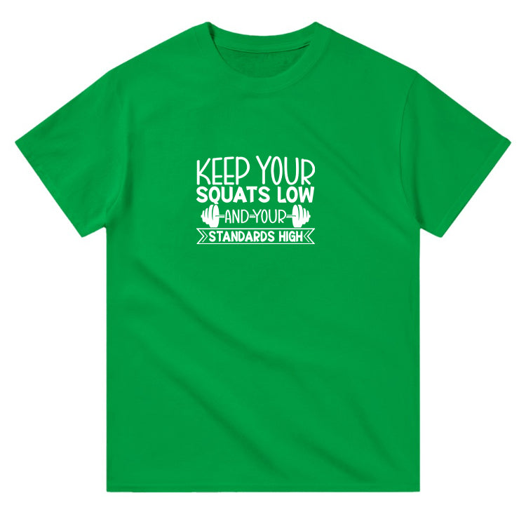 Keep Your Squats Regular T-shirt