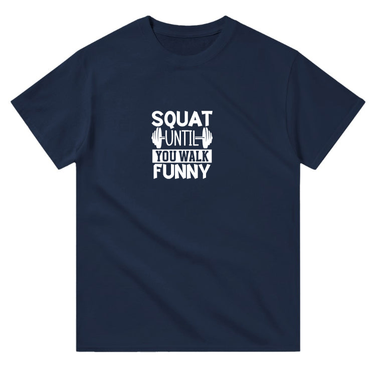 You Walk Funny Regular T-shirt