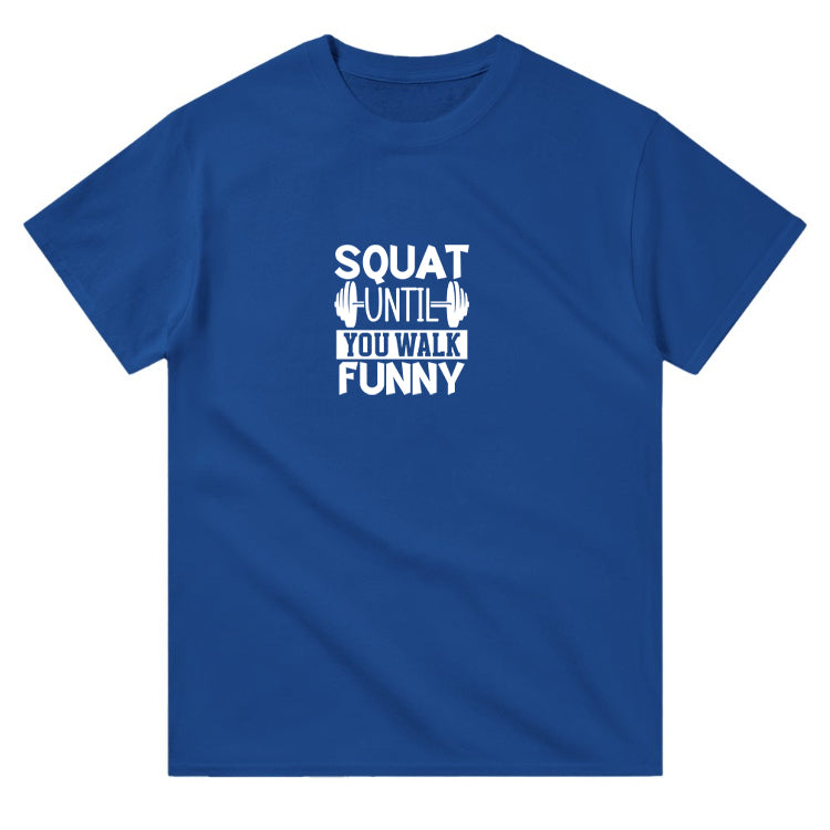 You Walk Funny Regular T-shirt