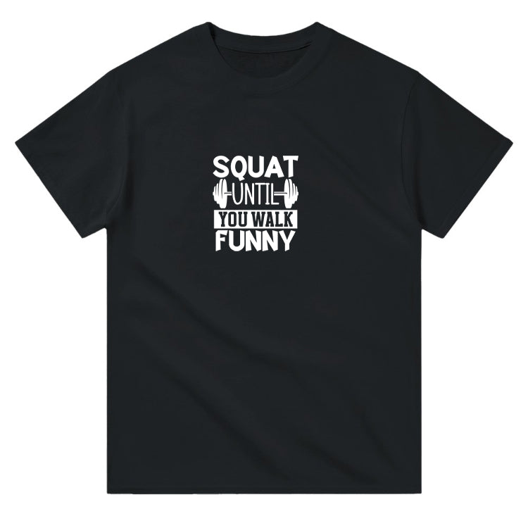 You Walk Funny Regular T-shirt